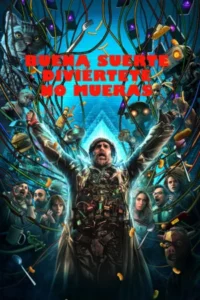 Buena suerte, diviértete, no mueras (2025) Latino