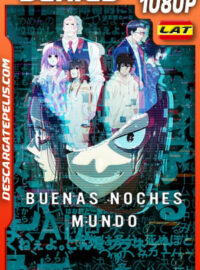 Buenas noches mundo Temporada 1 (2023) 1080p WEB-DL Latino