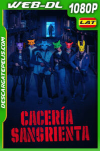 Cacería Sangrienta (2023) 1080p WEB-DL Latino