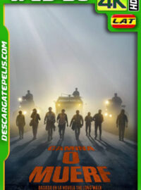 Camina o muere (2025) 4k WEB-DL HDR Latino