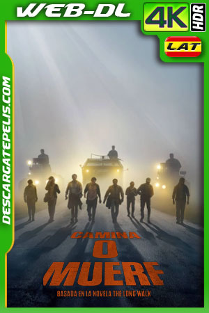 Camina o muere (2025) 4k WEB-DL HDR Latino