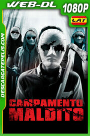 Campamento Maldito (2018) 1080p WEB-DL Latino