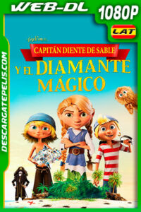 Capitán Diente de Sable y el Diamante Mágico (2019) 1080p WEB-DL Latino