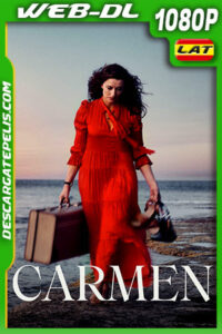 Carmen (2022) 1080p WEB-DL Latino