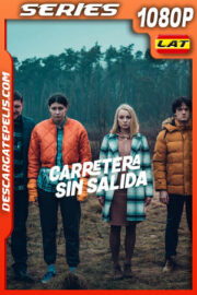 Carretera sin salida Temporada 1 (2022) 1080p WEB-DL Latino