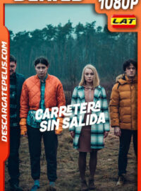 Carretera sin salida Temporada 1 (2022) 1080p WEB-DL Latino