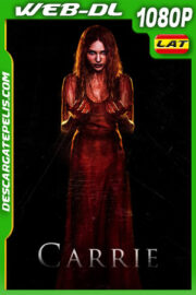 Carrie (2013) 1080p WEB-DL Latino