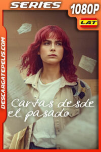 Cartas desde el pasado Temporada 1 (2025) 1080p WEB-DL Latino
