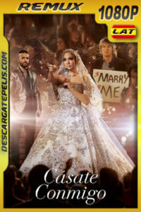 Cásate conmigo (2022) 1080p Remux Latino