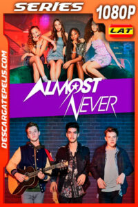 Casi famosos Temporada 1 (2019) 1080p WEB-DL Latino