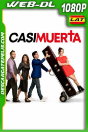 Casi muerta (2023) 1080p WEB-DL Latino
