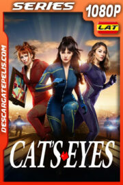 Cats Eyes Temporada 1 (2025) 1080p WEB-DL Latino