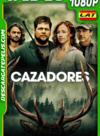 Cazadores (2022) 1080p WEB-DL Latino