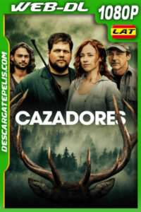 Cazadores (2022) 1080p WEB-DL Latino