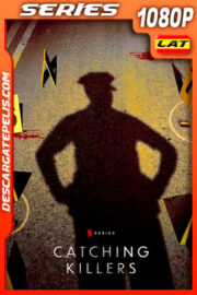 Cazar asesinos (2021) Temporada 1 1080p WEB-DL Latino