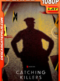 Cazar asesinos (2021) Temporada 1 1080p WEB-DL Latino