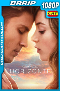 Cerca del horizonte (2019) 1080p BRRip Latino