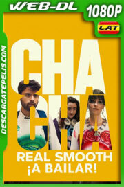 Cha Cha Real Smooth ¡a bailar! (2022) 1080p WEB-DL Latino