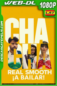 Cha Cha Real Smooth ¡a bailar! (2022) 1080p WEB-DL Latino ligero