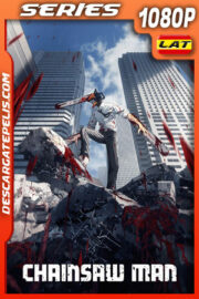 Chainsaw Man Temporada 1 (2022) 1080p WEB-DL Latino