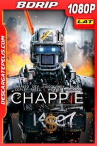 Chappie (2015) 1080p BDRip Latino – Ingles