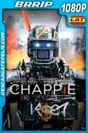 Chappie (2015) 1080p BRRip Latino – Ingles