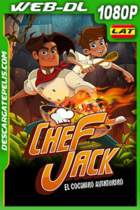 Chef Jack – El cocinero Aventurero (2023) 1080p WEB-DL Latino