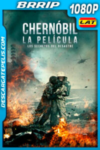 Chernobil: La Pelicula (2020) 1080p BRRip Latino