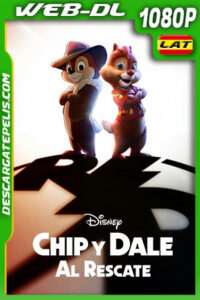 Chip y Dale: Al rescate (2022) 1080p WEB-DL Latino ligero