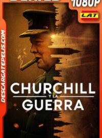 Churchill y la guerra Temporada 1 (2024) 1080p WEB-DL Latino