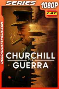 Churchill y la guerra Temporada 1 (2024) 1080p WEB-DL Latino