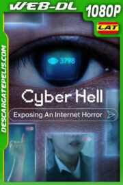 Ciberinfierno: La investigación que destapó el horror (2022) 1080p WEB-DL Latino