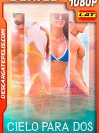 Cielo para Dos Temporada 1 (2021) 1080p WEB-DL Latino