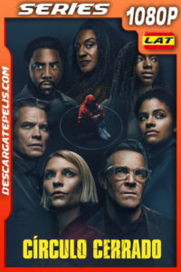 Círculo cerrado Temporada 1 (2023) 1080p WEB-DL Latino