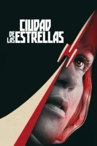 Ciudad de las Estrellas Temporada 1 Latino