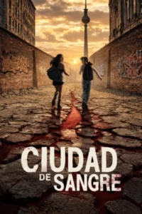 Póster miniatura de Ciudad de sangre Temporada 1 Latino