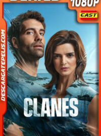 Clanes Temporada 1 (2024) 1080p WEB-DL Español
