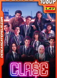 Clase Temporada 1 (2023) 1080p WEB-DL Latino