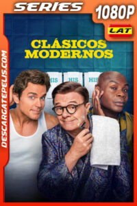 Clásicos modernos Temporada 1 (2025) 1080p WEB-DL Latino