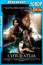 Cloud Atlas (2012) 1080p BRrip Latino – Ingles