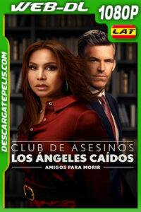 Club de Asesinos Los Ángeles Caídos: Amigos para Morir (2022) 1080p WEB-DL Latino