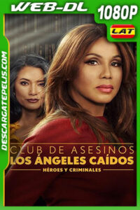 Club de Asesinos Los Ángeles Caídos: Héroes y Criminales (2022) 1080p WEB-DL Latino