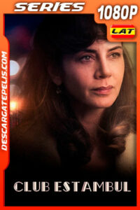 Club Estambul (2023) Temporada 2 1080p WEB-DL Latino