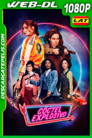 Cóctel explosivo (2021) 1080p WEB-DL AMZN Latino
