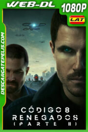 Código 8: Renegados Parte II (2024) 1080p WEB-DL Latino