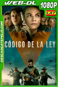 Código de la Ley (2021) 1080p WEB-DL Latino