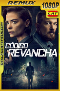 Código Revancha (2022) 1080p Remux Latino