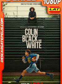 Colin en blanco y negro (2021) Temporada 1 1080p WEB-DL Latino