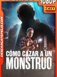 Cómo cazar a un monstruo Temporada 1 (2024) 1080p WEB-DL Español