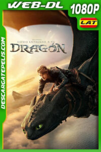 Cómo entrenar a tu dragón (2025) 1080p WEB-DL Latino